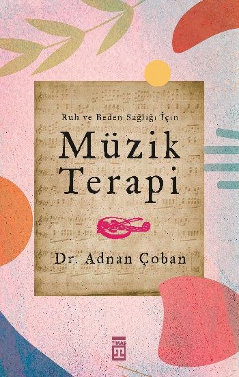 Müzikterapi - Timaş Yayınları Kitap