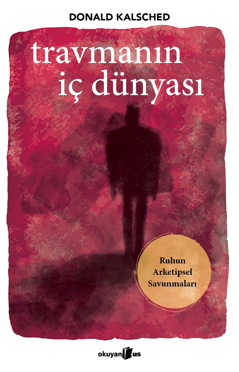 Travmanın İç Dünyası - Okuyan Us Yayın Kitap