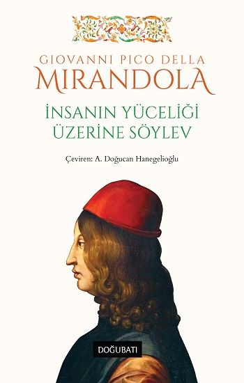 İnsanın Yüceliği Üzerine Söylev - Doğu Batı Yayınları Kitap