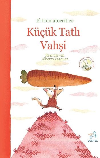 Küçük Vahşi Tatlı - Uçan At Kitap