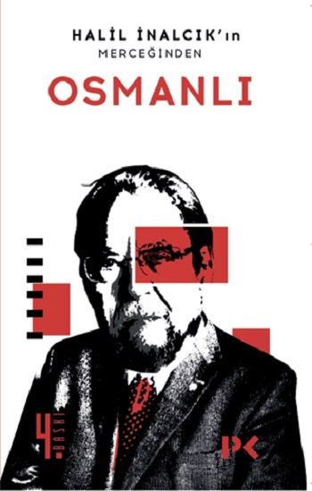 Halil İnalcık'ın Merceğinden Osmanlı - Profil Kitap Kitap