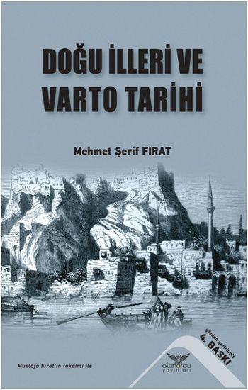 Doğu İlleri Ve Varto Tarihi - Altınordu Yayınları Kitap