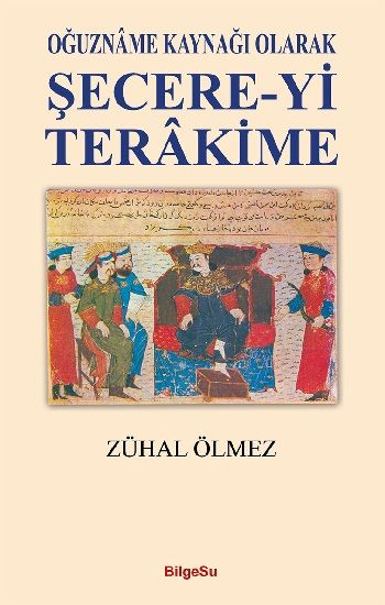 Şecere-Yi Terakime - BilgeSu Yayıncılık Kitap
