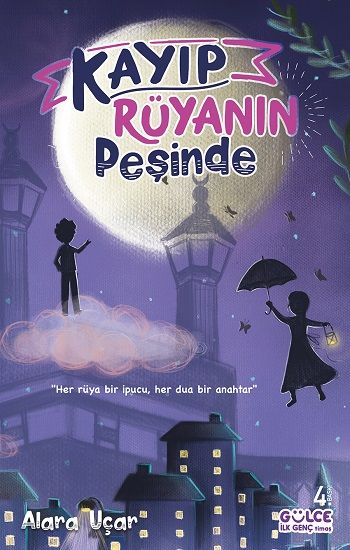 Kayıp Rüyanın Peşinde - Genç Timaş Kitap