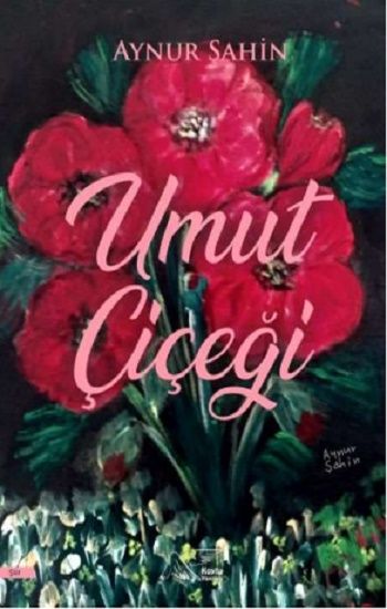Umut Çiçeği - Kuytu Yayınları Kitap