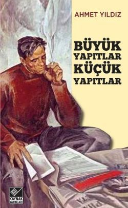 Büyük Yapıtlar Küçük Yapıtlar - Kaynak Yayınları Kitap