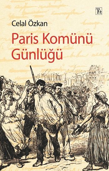Paris Komünü Günlüğü - Töz Yayınları Kitap
