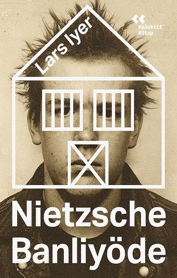 Nietzsche Banliyöde - Kolektif Kitap Kitap