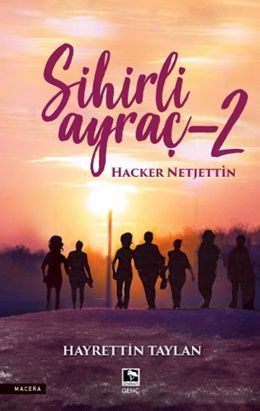Sihirli Ayraç-2 Hacker Netjettin - Çınaraltı Yayınları Kitap