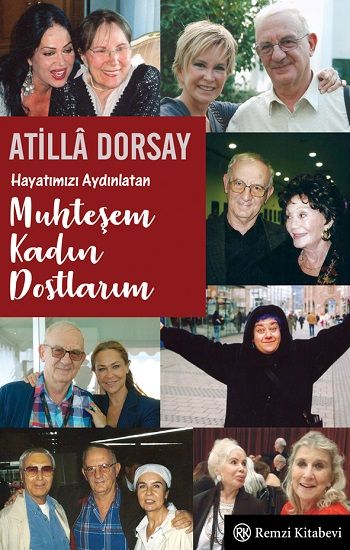 Hayatımızı Aydınlatan Muhteşem Kadın Dostlarım - Remzi Kitabevi Kitap