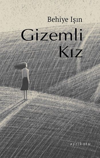 Gizemli Kız - Ayrıkotu Yayınları Kitap