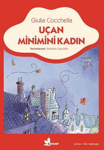 Uçan Minimini Kadın - Çınar Yayınları Kitap