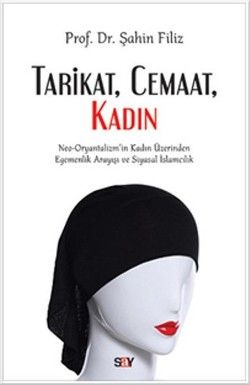 Tarikat, Cemaat, Kadın - Say Yayınları Kitap