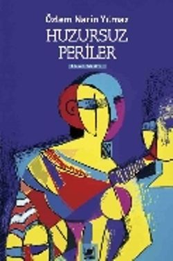 Huzursuz Periler - Ayrıntı Yayınları Kitap