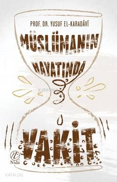 Müslüman Hayatında Vakit - Nida Yayınları Kitap