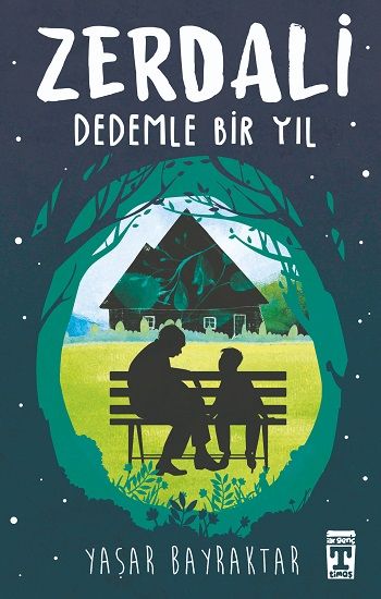 Zerdali - Dedemle Bir Yıl - Genç Timaş Kitap