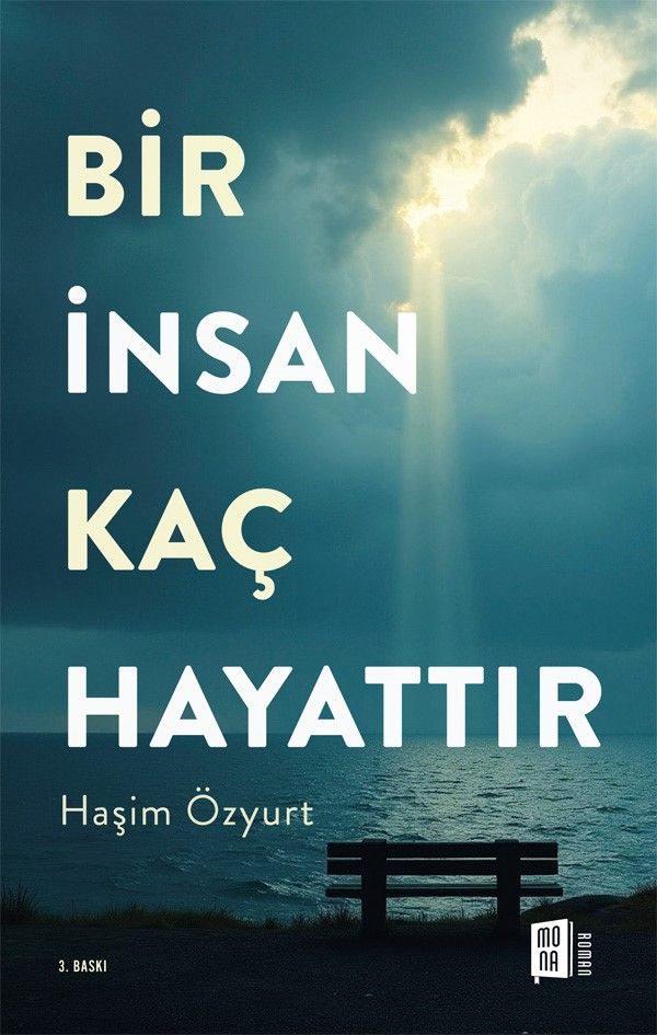 Bir İnsan Kaç Hayattır - Mona Kitap Kitap