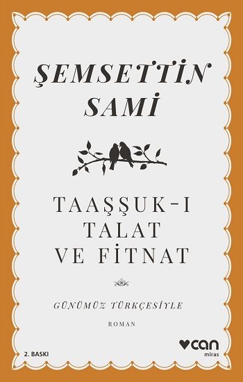 Taaşşuk-ı Talat ve Fitnat (Günümüz Türkçesiyle) - Can Yayınları Kitap