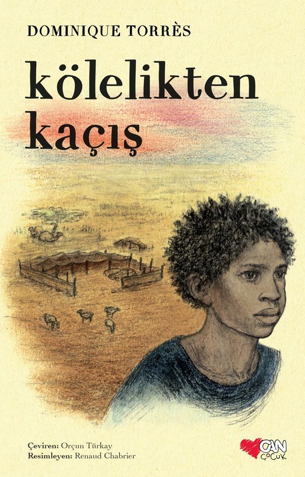 Kölelikten Kaçış - Can Çocuk Yayınları Kitap
