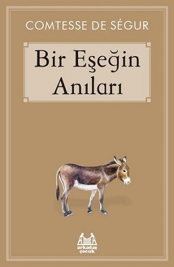 Bir Eşeğin Anıları - Arkadaş Yayınları Kitap