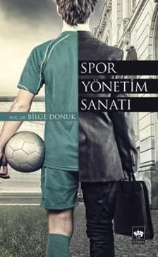 Spor Yönetim Sanatı - Ötüken Neşriyat Kitap