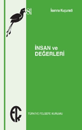 İnsan ve Değerleri İoanna Kuçuradi Türkçe kitap kapağı