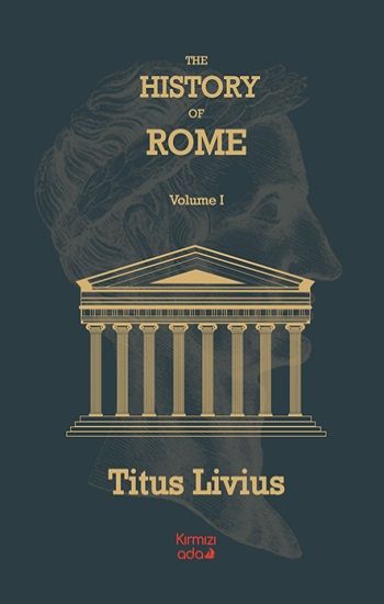 The History Of Rome Volume 1 - Kırmızı Ada Yayınları Kitap