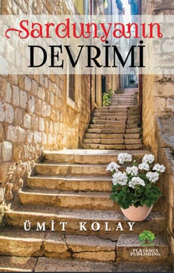 Sardunyanın Devrimi - Platanus Publishing Kitap