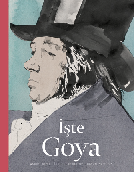 İşte Goya (Ciltli) - Hep Kitap Kitap