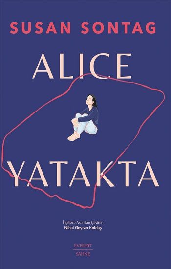 Alice Yatakta - Everest Yayınları Kitap