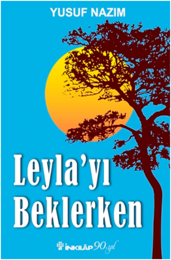 Leyla'yı Beklerken - İnkılap Kitabevi Kitap