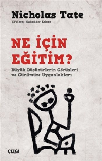 Ne İçin Eğitim? - Çizgi Kitabevi Yayınları Kitap