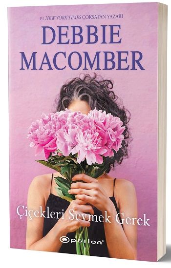 Çiçekleri Sevmek Gerek - Epsilon Yayınları Kitap