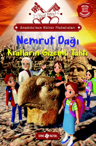 Anadolu’nun Kültür Muhafızları - 10 Nemrut Dağı - Genç Hayat Kitap