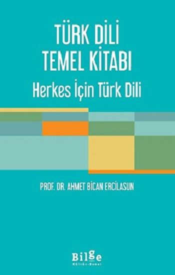 Türk Dili Temel Kitabı - Bilge Kültür Sanat Kitap