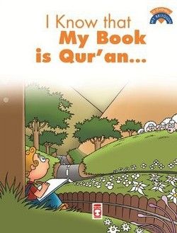 I Know That My Book Is Qu’ran - Timaş Çocuk Kitap