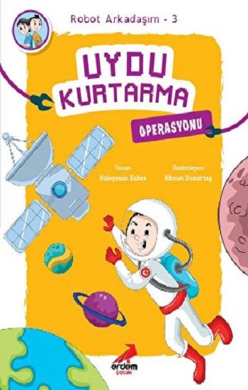Uydu Kurtarma Operasyonu - Erdem Çocuk Kitap