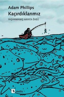 Kaçırdıklarımız - Metis Yayınları Kitap