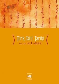 Türk Dili Tarihi Ali Akar Türkçe kitap kapağı
