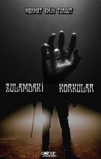 Zulamdaki Korkular - Gülnar Yayınları Kitap