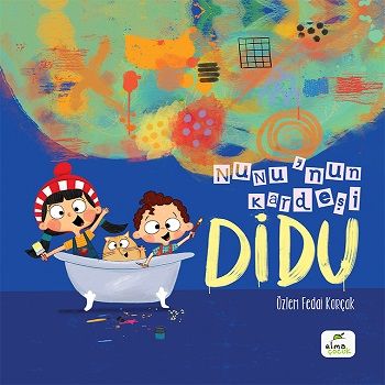 Nunu’nun Kardeşi Didu (Ciltli) - Elma Çocuk Kitap