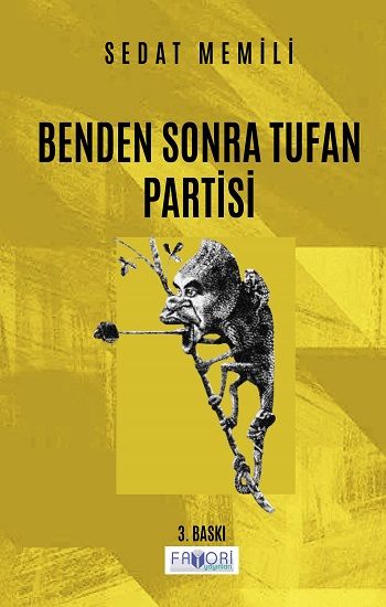 Benden Sonra Tufan Partisi - Favori Yayınları Kitap
