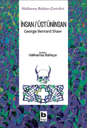İnsan / Üstüninsan (Halikarnas Balıkçısı Çevirileri) - Bilgi Yayınevi Kitap
