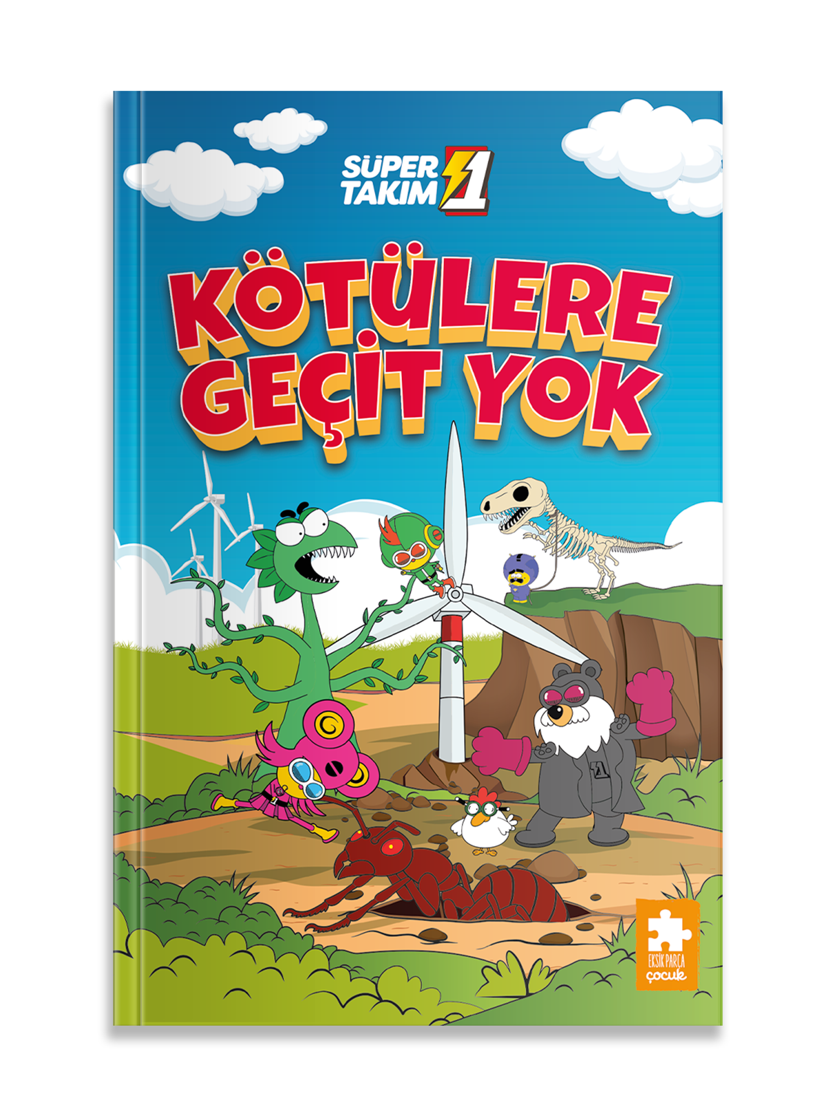Süper 1 Takım 3-Kötülere Geçit Yok - Eksik Parça Yayınları Kitap