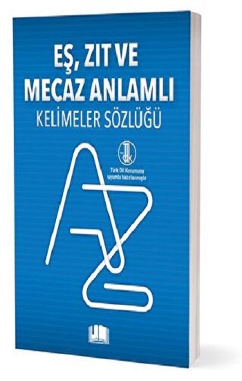 Eş, Zıt Ve Mecaz Anlamlı Kelimeler Sözlüğü - Ema Kitap Kitap