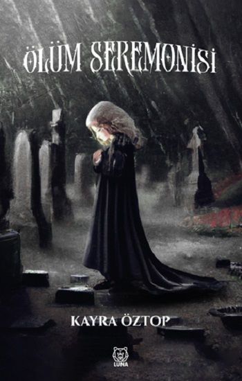 Ölüm Seremonisi - Luna Yayınları Kitap