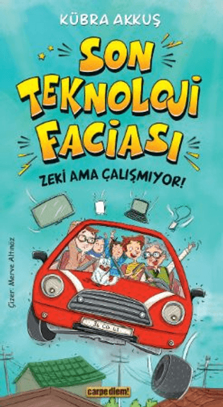 Son Teknoloji Faciası Zeki Ama Çalışmıyor - Carpe Diem Kitapları Kitap