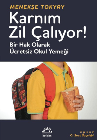 Karnım Zil Çalıyor! - İletişim Yayınları Kitap