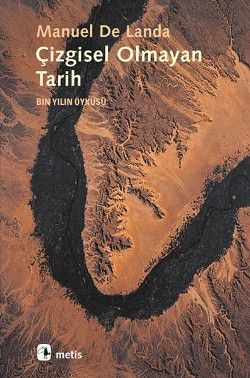 Çizgisel Olmayan Tarih Manuel De Landa Türkçe kitap kapağı
