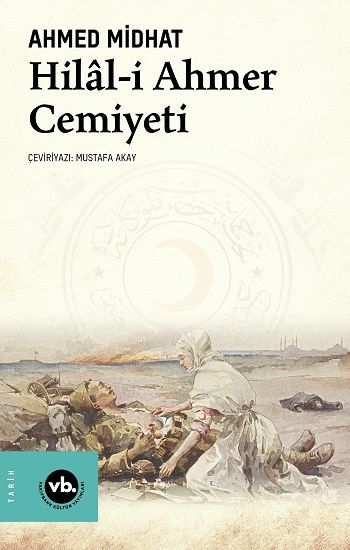 Hilal-i Ahmer Cemiyeti - Vakıfbank Kültür Yayınları Kitap